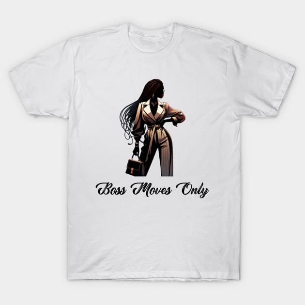 Woman Boss T-Shirt by InnerMirrorExpressions